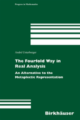 The Fourfold Way in Real Analysis - Andr&eacute; Unterberger