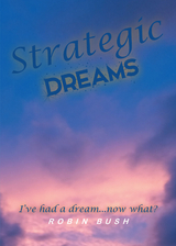 Strategic Dreams - Robin Bush