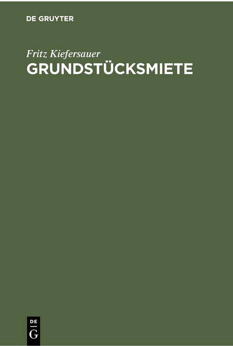 Grundst&uuml;cksmiete - Fritz Kiefersauer