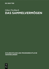 Das Sammelvermögen - Oskar Fischbach