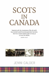 Scots in Canada - Jenni Calder