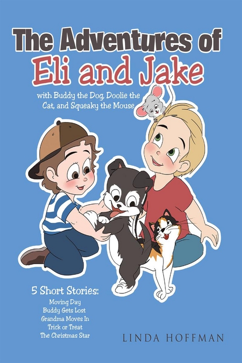 Adventures of Eli and Jake -  Linda Hoffman