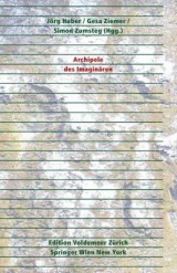 Archipele des Imagin&auml;ren - 