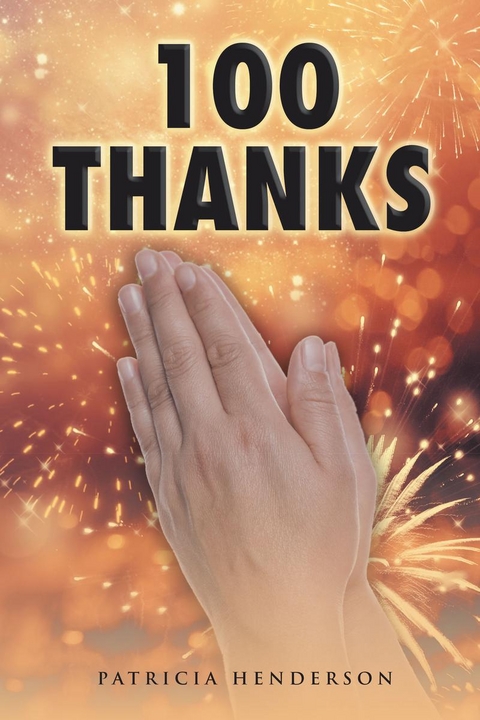 100 Thanks - Patricia Henderson
