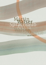 Sprachlaub oder: Wahr ist, was sch&ouml;n ist - Martin Walser, Alissa Walser