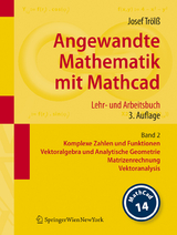 Angewandte Mathematik mit Mathcad. Lehr- und Arbeitsbuch - Josef Trölß