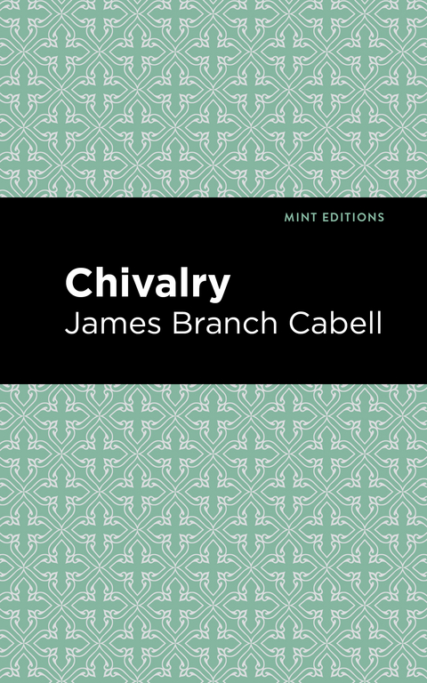 Chivalry - James Branch Cabell