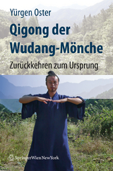 Qigong der Wudang-M&ouml;nche - Y&uuml;rgen Oster