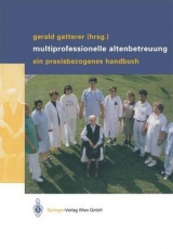 Multiprofessionelle Altenbetreuung - 