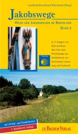 Jakobswege / Wege der Jakobspilger im Rheinland - Annette Heusch-Altenstein, Karl H Flinspach