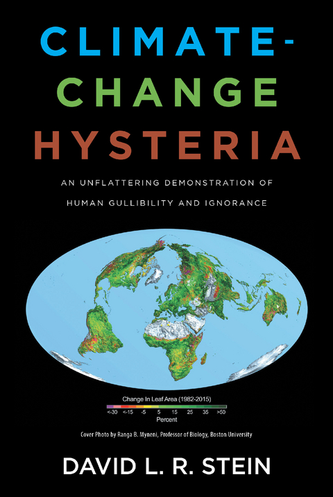 Climate-Change Hysteria - DAVID L.R. STEIN