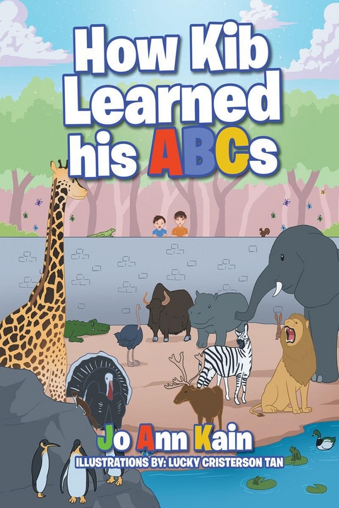 How Kib Learned his ABCs - JoAnn Kain