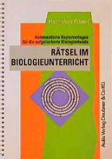 R&auml;tsel im Biologieunterricht - Hannelore R&ouml;ssel