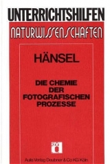 Die Chemie der fotografischen Prozesse - Joachim H&auml;nsel