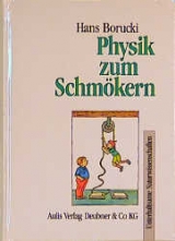 Physik zum Schm&ouml;kern - Hans Borucki