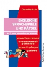 Kopiervorlagen Englisch / Englische Sprachspiele und R&auml;tsel - Cletus Denicolo