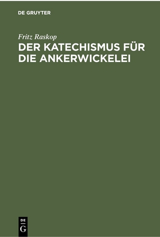 Der Katechismus für die Ankerwickelei