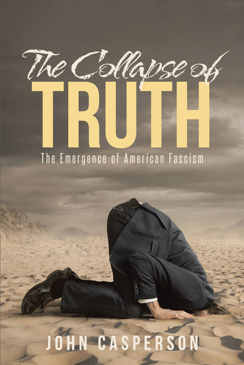 Collapse of Truth -  John Casperson