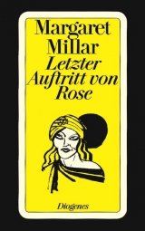 Letzter Auftritt von Rose - Margaret Millar