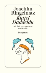 Kuttel Daddeldu - Joachim Ringelnatz