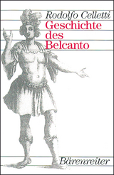 Geschichte des Belcanto - Rodolfo Celletti