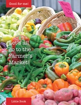 Let's all go to the Farmer's Market -  Cydney Weingart