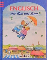 Englisch mit Sue und Sam - Leonora Fr&ouml;hlich-Ward, Annet Rudolph