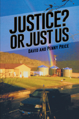 Justice? or Just Us -  David Price
