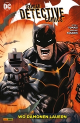 Batman - Detective Comics - Bd. 9: Wo D&auml;monen lauern -  Peter J. Tomasi