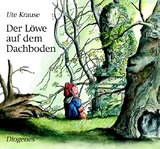 Der L&ouml;we auf dem Dachboden - Ute Krause