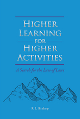 Higher Learning for Higher Activities - R L Bishop