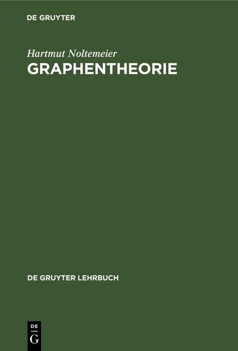 Graphentheorie - Hartmut Noltemeier