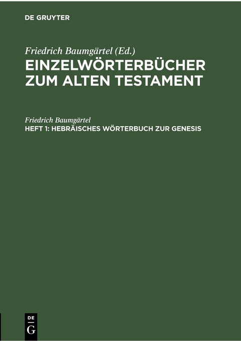 Hebr&auml;isches W&ouml;rterbuch zur Genesis - Friedrich Baumg&auml;rtel