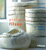 Einfach filzen - Margaret Docherty, Jayne Emerson