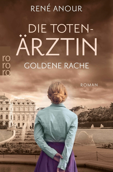 Die Toten&auml;rztin: Goldene Rache - Ren&eacute; Anour