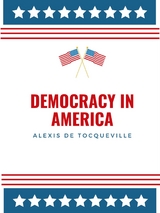 Democracy In America - Alexis De Tocqueville