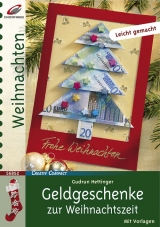 Geldgeschenke zur Weihnachtszeit - Gudrun Hettinger
