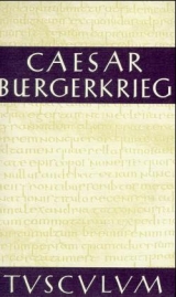 B&uuml;rgerkrieg/Bellum Civile -  Caesar