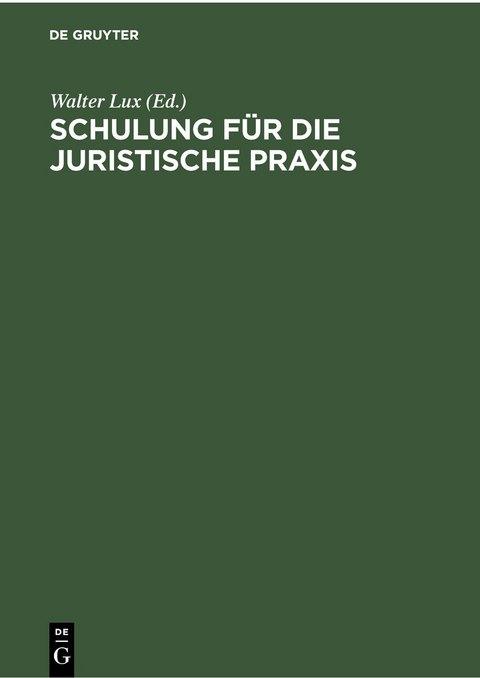 Schulung f&uuml;r die Juristische Praxis - 