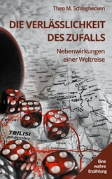 Die Verl&auml;sslichkeit des Zufalls - Theo M. Schlaghecken