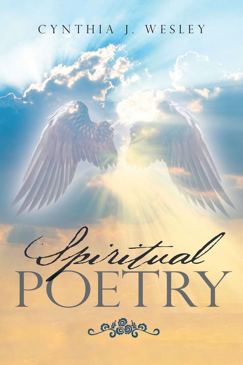 Spiritual Poetry - Cynthia J. J. Wesley