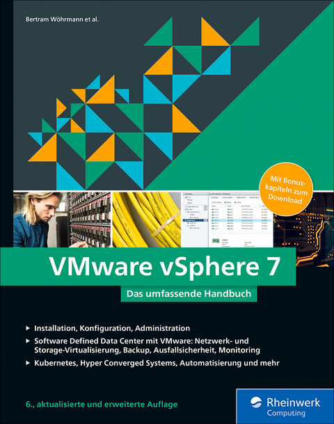 VMware vSphere 7 -  Bertram Wöhrmann,  Dennis Zimmer,  Jan Große,  Günter Baumgart,  Jens Söldner,  Guido Söldner,  Markus Gra