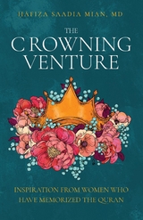 The Crowning Venture - Saadia Mian