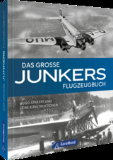 Das gro&szlig;e Junkers Flugzeugbuch - Helmut Erfurth