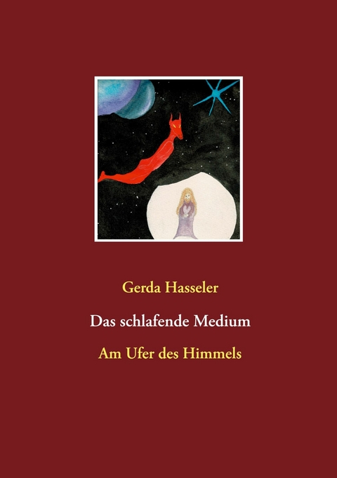 Das schlafende Medium - Gerda Hasseler