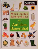 Duden - Mein erstes W&ouml;rterbuch - Auf dem Bauernhof