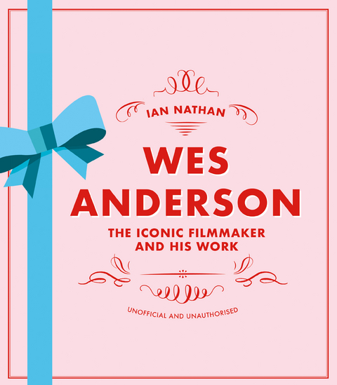 Wes Anderson -  Ian Nathan