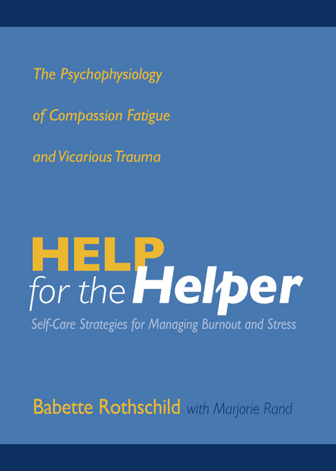 Help for the Helper - Babette Rothschild