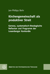 Kirchengemeinschaft als produktiver Streit - Jan-Philipp Behr