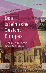 Das lateinische Gesicht Europas - Friedemann Richert